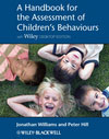 Handbook of Behavioural Assessment in Children